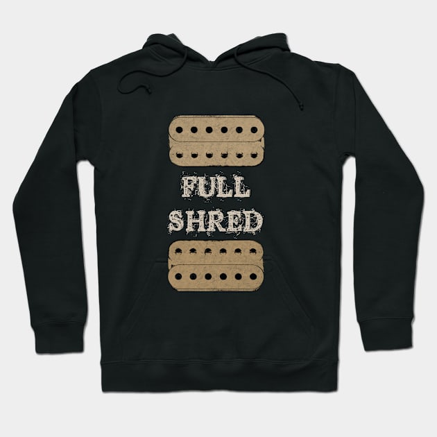 Full Shred Humbucking Guitar Pickups Hoodie by jplanet